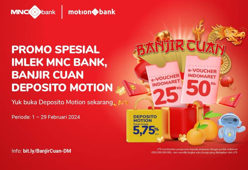 Promo Spesial Imlek MNC Bank, Banjir Cuan Deposito Motion